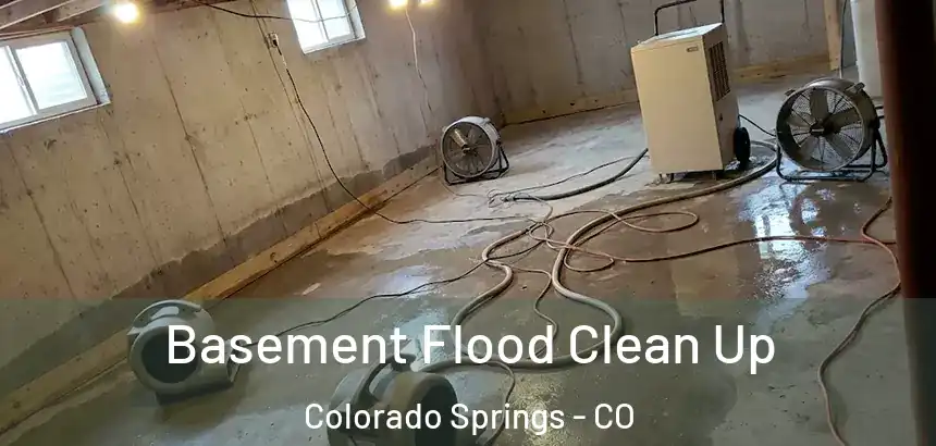 Basement Flood Clean Up Colorado Springs - CO