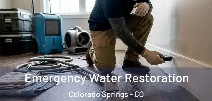  Emergency Water Restoration Colorado Springs - CO